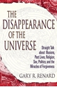 Bild på Disappearance of the universe - straight talk about illusions, past lives,