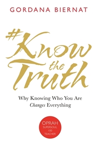 Bild på #knowthetruth - why knowing who you are changes everything