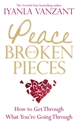 Bild på Peace from broken pieces - how to get through what youre going through