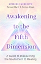 Bild på Awakening to the Fifth Dimension