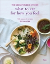 Bild på What to eat for how you feel - the new ayurvedic kitchen