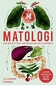 Bild på Matologi : hur maten vi äter kan skydda oss mot sjukdomar