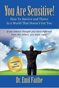 Bild på YOU ARE SENSITIVE! How to Survive and Thrive in a World That Doesn't Get You