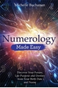 Bild på Numerology made easy - discover your future, life purpose and destiny from
