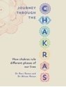 Bild på Journey Through The Chakras : Finding Peace and Happiness
