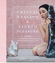Bild på Crystal healing and sacred pleasure - awaken your sensual energy using crys