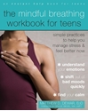 Bild på The Mindful Breathing Workbook For Teens