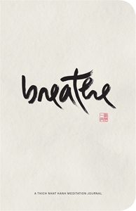 Bild på Breathe : A Thich Nhat Hanh Meditation Journal
