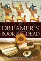 Bild på Dreamers book of the dead - a soul travelers guide to death dying and the o