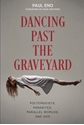 Bild på Dancing Past the Graveyard