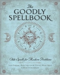 Bild på Goodly spellbook - olde spells for modern problems