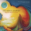 Bild på Hero's Journey Dream Meditations