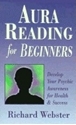 Bild på Aura reading for beginners - develop your psychic awareness for health and