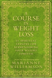 Bild på Course in weight loss - 21 spiritual lessons for surrendering your weight f