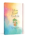 Bild på Grow, Bloom, Flourish