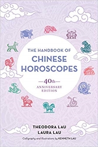 Bild på The Handbook of Chinese Horoscopes: 40th Anniversary Edition