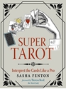 Bild på Super Tarot : Interpret the Cards Like a Pro