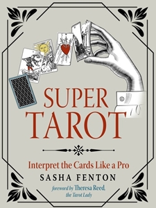 Bild på Super Tarot : Interpret the Cards Like a Pro