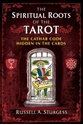 Bild på Spiritual Roots Of The Tarotpa