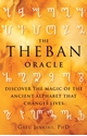 Bild på The Theban Oracle : Discover The Magic Of The Ancient Alphabet That Changes Lives