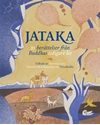 Bild på JATAKA – 21 berättelser från Buddhas tidigare liv