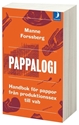Bild på Pappalogi : handbok för pappor från produktionssex till vab