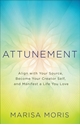 Bild på Attunement - align with your source, become your creator self, and manifest