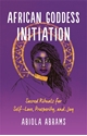 Bild på African Goddess Initiation
