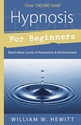Bild på Hypnosis for beginners - reach new levels of awareness and achievement