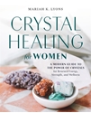 Bild på Crystal Healing For Women