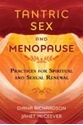 Bild på Tantric sex and menopause - practices for spiritual and sexual renewal