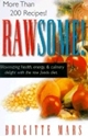 Bild på Rawsome! Maximizing Health, Energy & Culinary Delight With The Raw Foods Diet