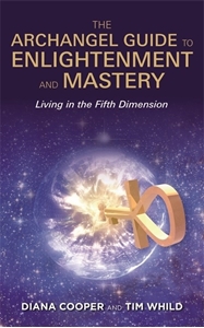 Bild på Archangel guide to enlightenment and mastery - living in the fifth dimensio