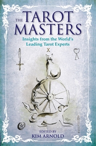 Bild på Tarot masters - insights from the worlds leading tarot experts