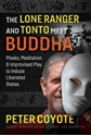 Bild på Lone Ranger And Tonto Meet Buddha