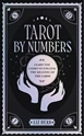 Bild på Tarot by Numbers Learn the Codes to Unlock the Meaning of th