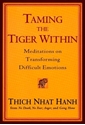 Bild på Taming The Tiger Within: Meditations On Transforming Difficu