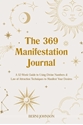 Bild på The 369 Manifestation Journal: A 52-Week Guide to Using Divi