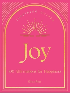 Bild på Joy A Guide to Mindful Meditations and Affirmations to Help