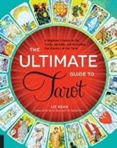 Bild på Ultimate guide to tarot - a beginners guide to the cards, spreads, and reve