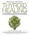 Bild på Medical Medium Thyroid Healing