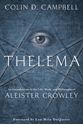 Bild på Thelema - an introduction to the life, work, and philosophy of aleister cro