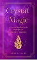 Bild på Crystal Magic A Practical Handbook on the Power of Sacred St