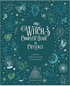 Bild på The Witch's Complete Guide to Crystals