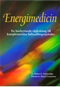 Bild på Energimedicin : en banbrytande vägledning till komplementära behandlingmetoder