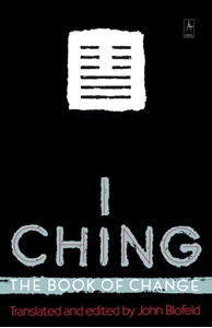 Bild på I Ching: The Book Of Change (Reissue)