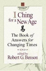 Bild på I Ching For A New Age: The Book Of Answers For Changing Times