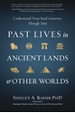 Bild på Past Lives in Ancient Lands & Other Worlds