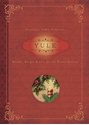 Bild på Yule - rituals, recipes and lore for the winter solstice