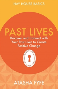 Bild på Past lives - discover and connect with your past lives to create positive c